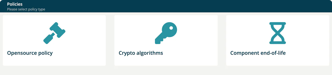 The Policies page with the cards Opensource policy, Crypto algorithms and Component end-of-life.